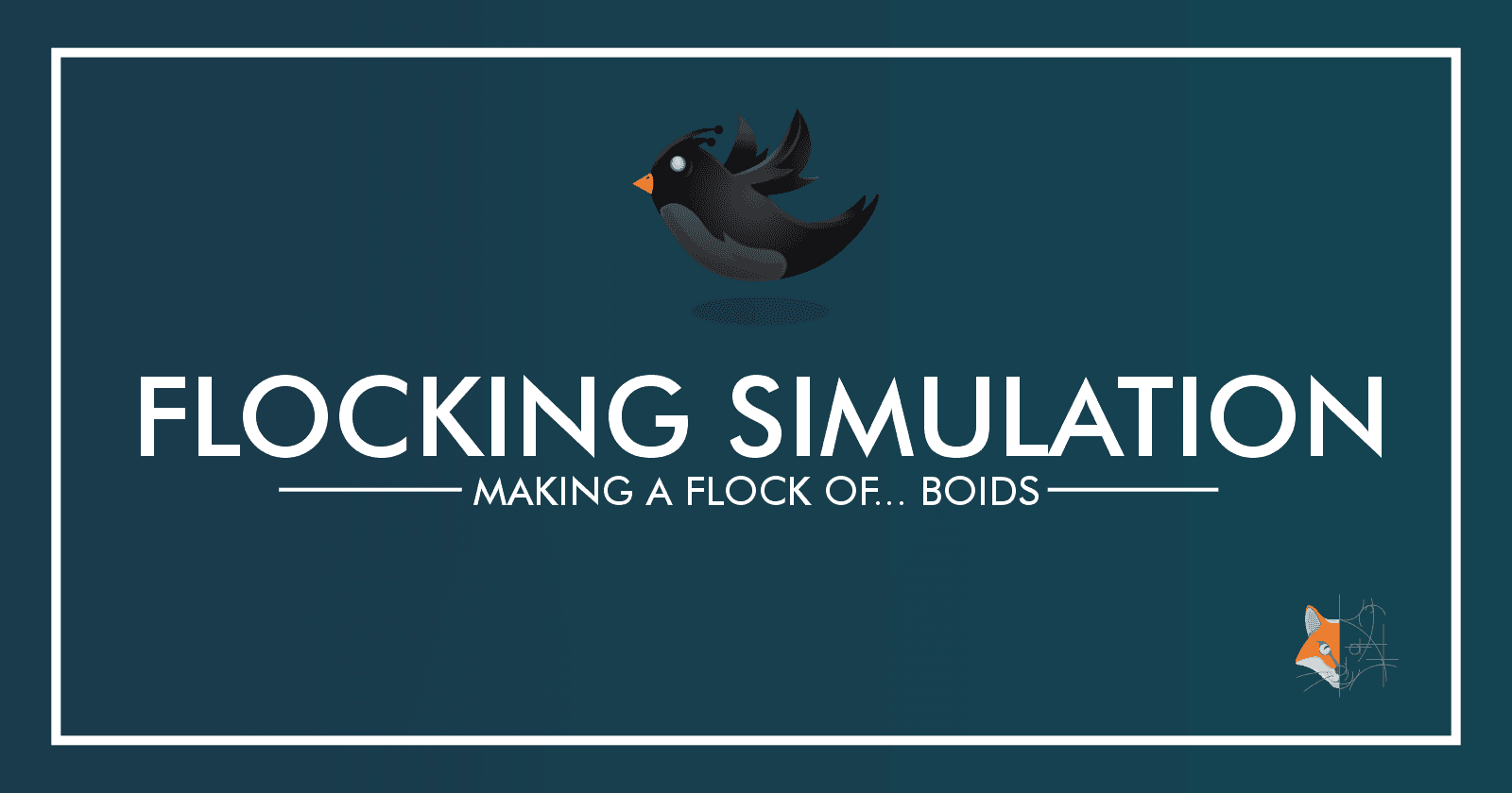03. Flocking Simulation - Making a Flock of... Boids