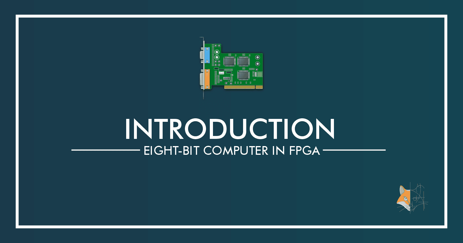 01. Introduction - Eight-Bit Computer